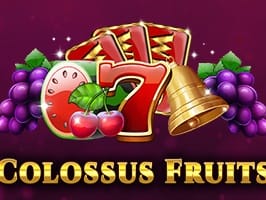 Colossus Fruits